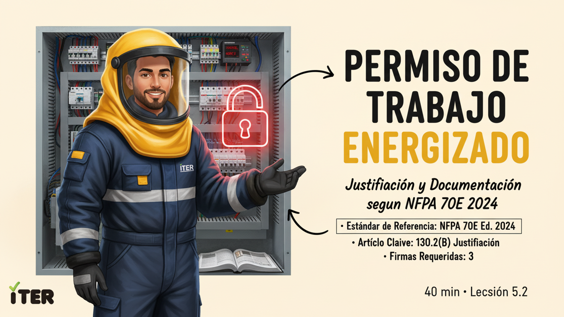 Energized Work Permit (EWP): cuándo se justifica y cómo documentarlo